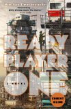 Ready Player One: A Novel